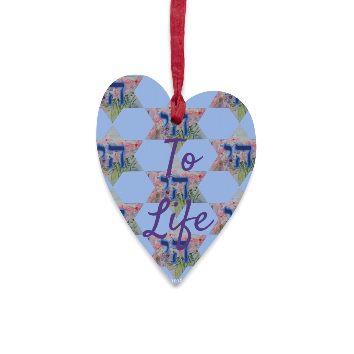 Oma Sonia "To Life" Heart Shaped Wooden Ornament